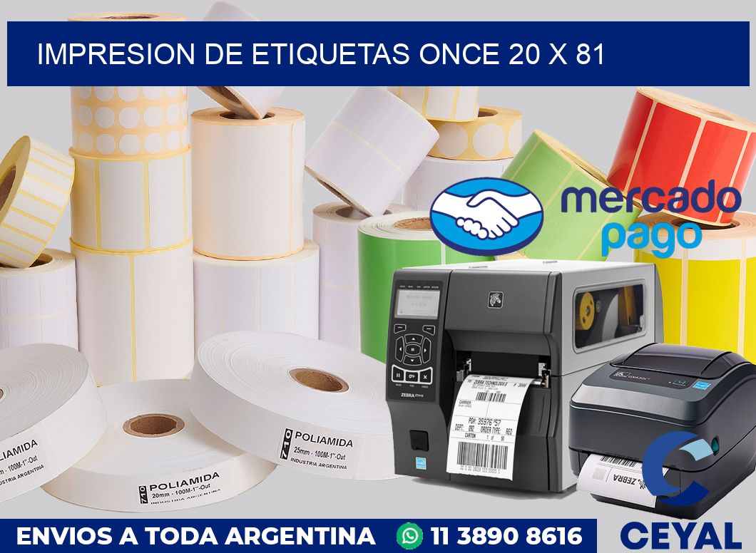 Impresion de etiquetas Once 20 x 81