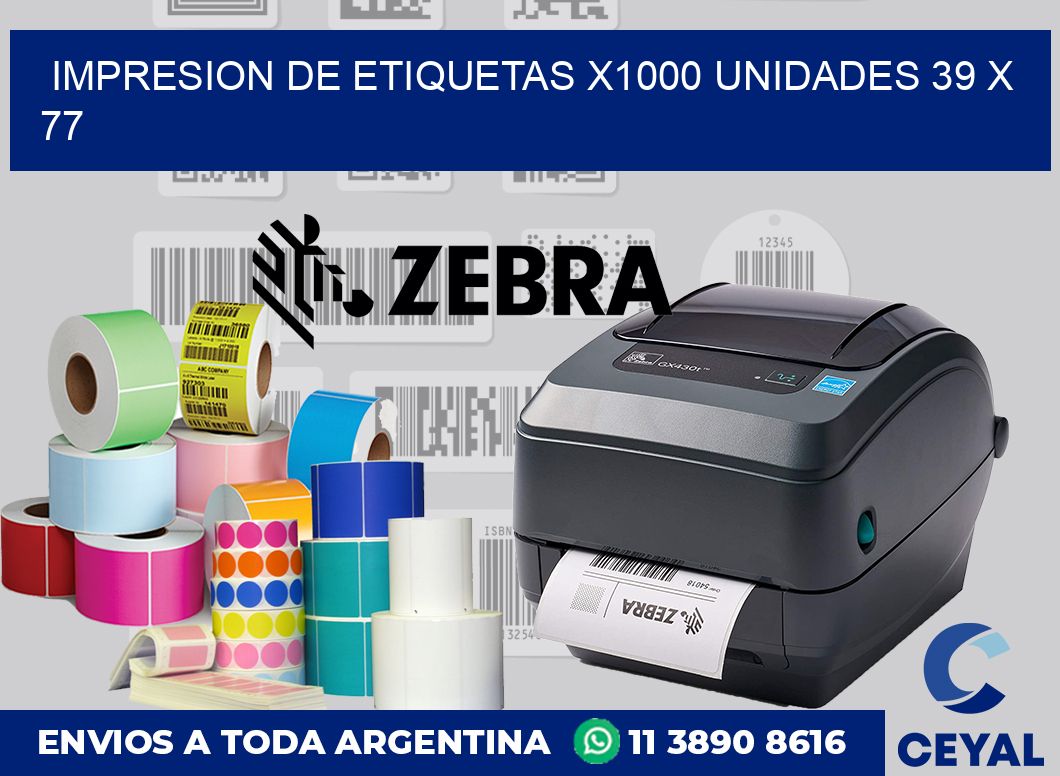 Impresion de etiquetas x1000 unidades 39 x 77