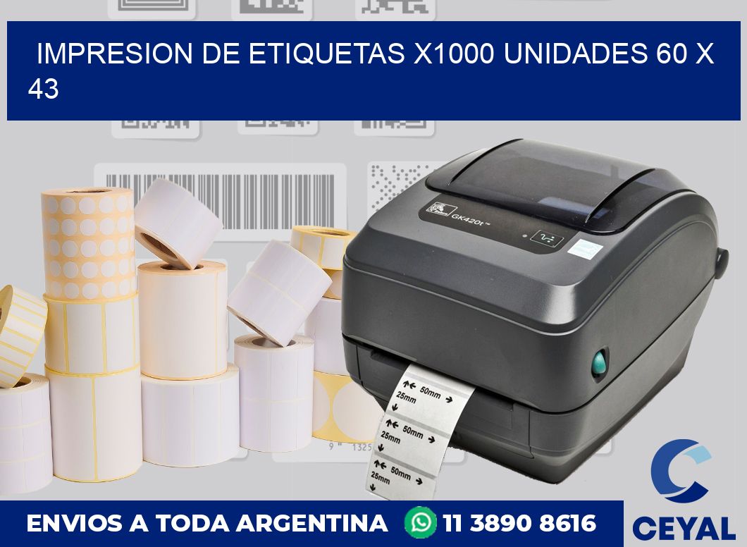 Impresion de etiquetas x1000 unidades 60 x 43