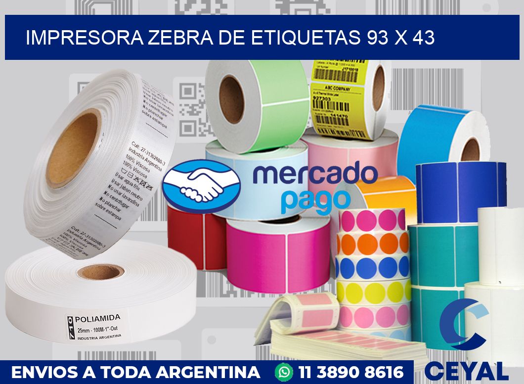 Impresora Zebra de etiquetas 93 x 43