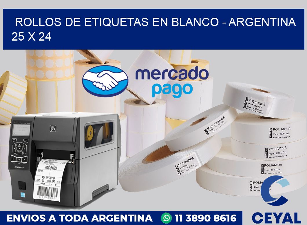 Rollos de etiquetas en blanco - Argentina 25 x 24