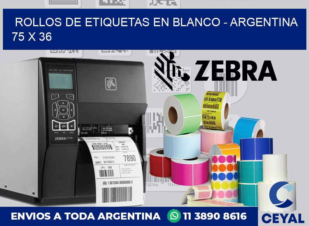 Rollos de etiquetas en blanco – Argentina 75 x 36