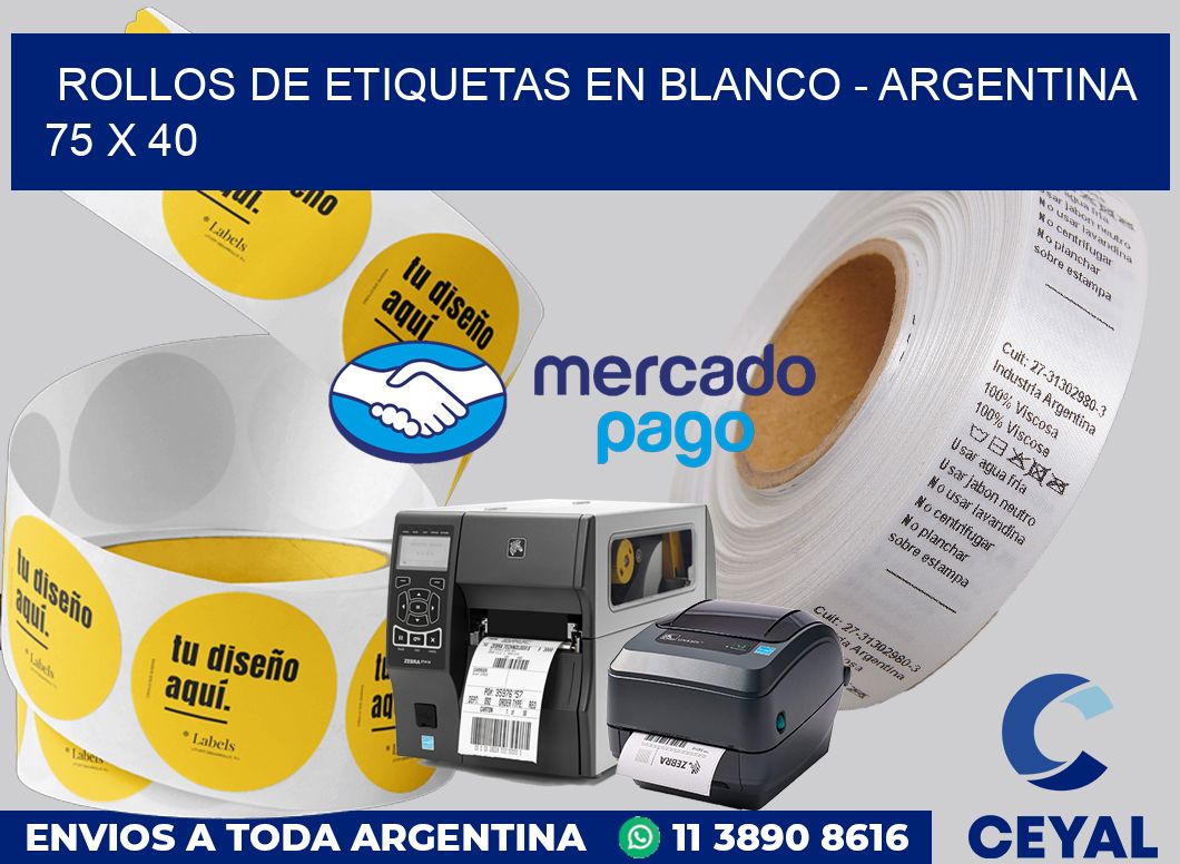 Rollos de etiquetas en blanco - Argentina 75 x 40
