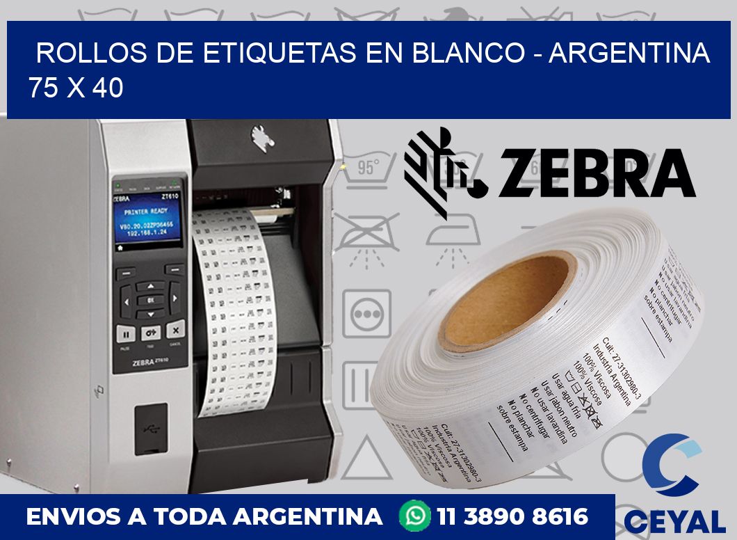 Rollos de etiquetas en blanco - Argentina 75 x 40