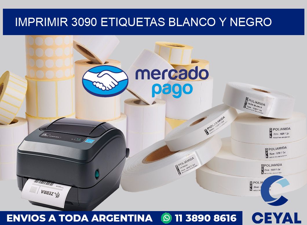 imprimir 3090 etiquetas blanco y negro