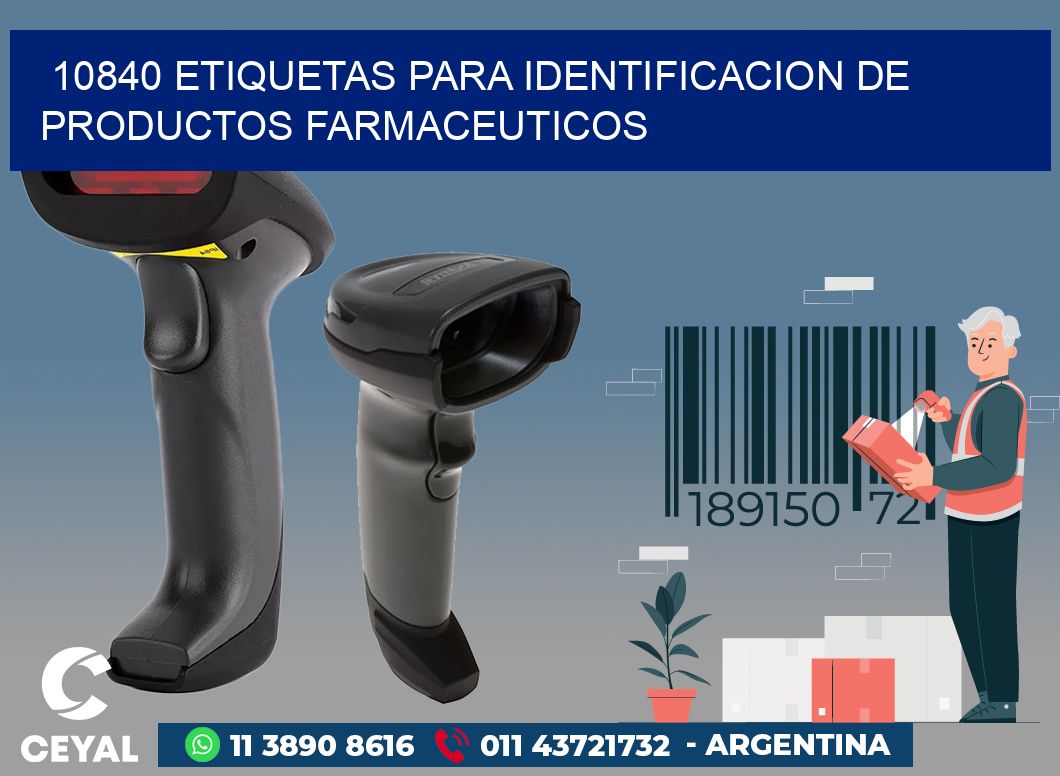 10840 ETIQUETAS PARA IDENTIFICACION DE PRODUCTOS FARMACEUTICOS