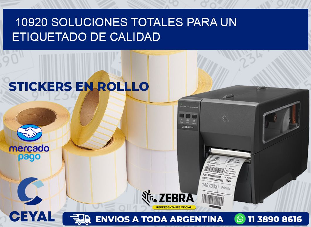 10920 SOLUCIONES TOTALES PARA UN ETIQUETADO DE CALIDAD