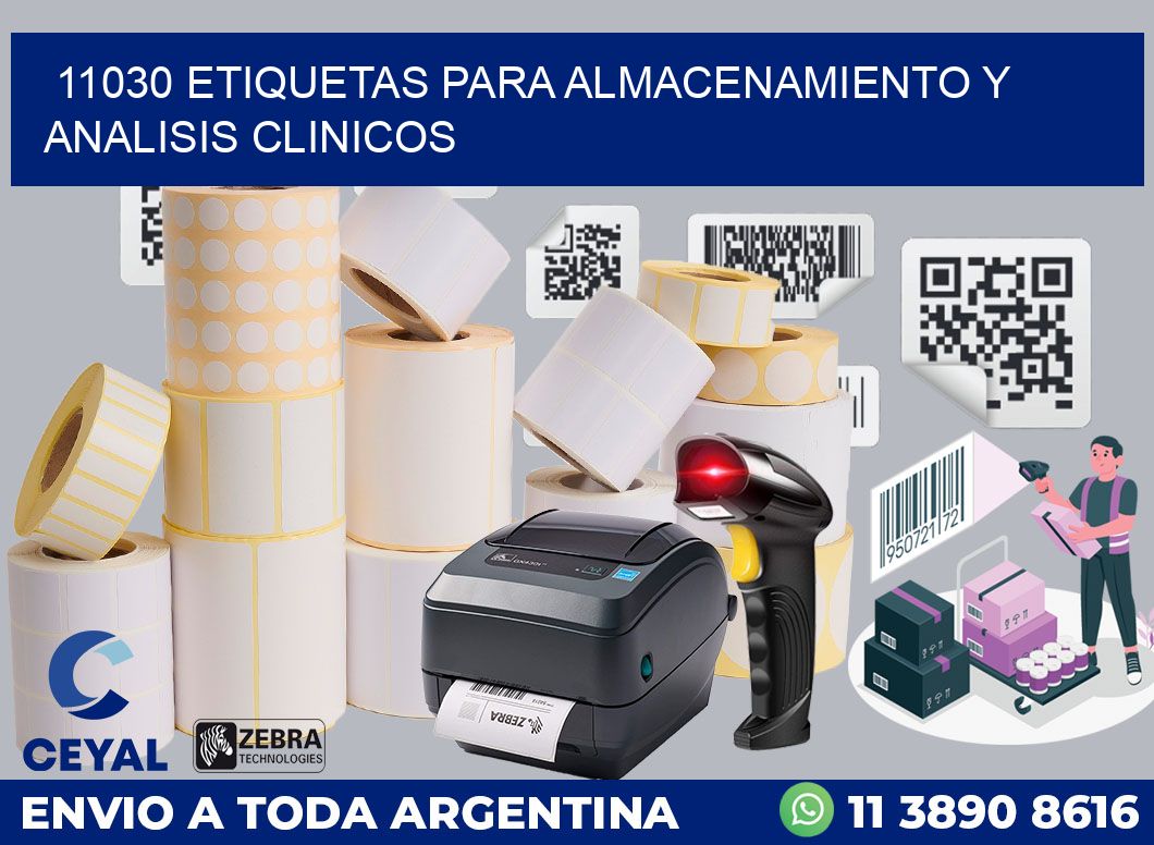 11030 ETIQUETAS PARA ALMACENAMIENTO Y ANALISIS CLINICOS