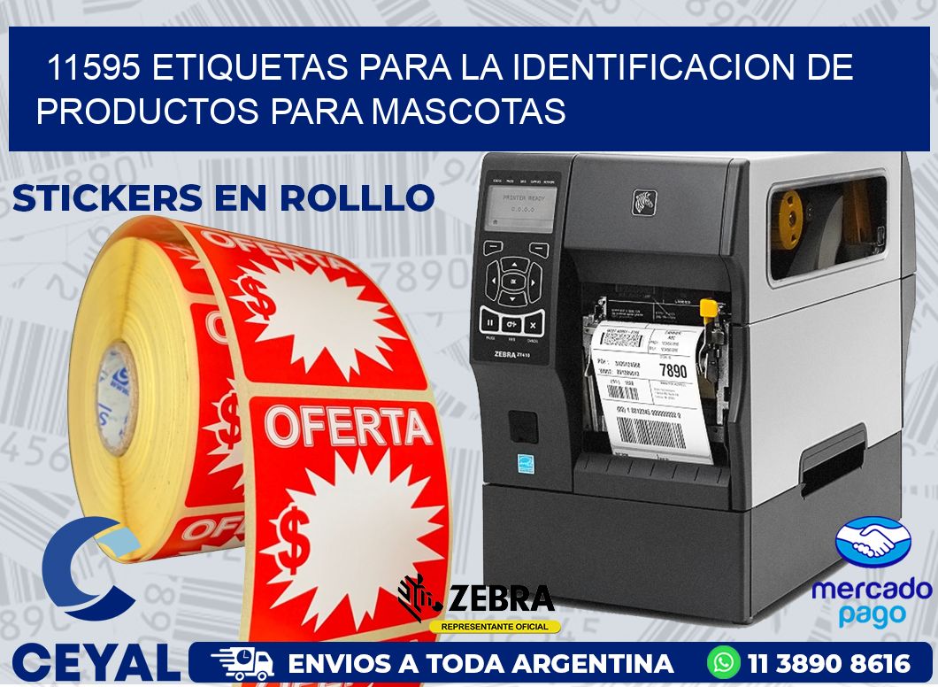 11595 ETIQUETAS PARA LA IDENTIFICACION DE PRODUCTOS PARA MASCOTAS