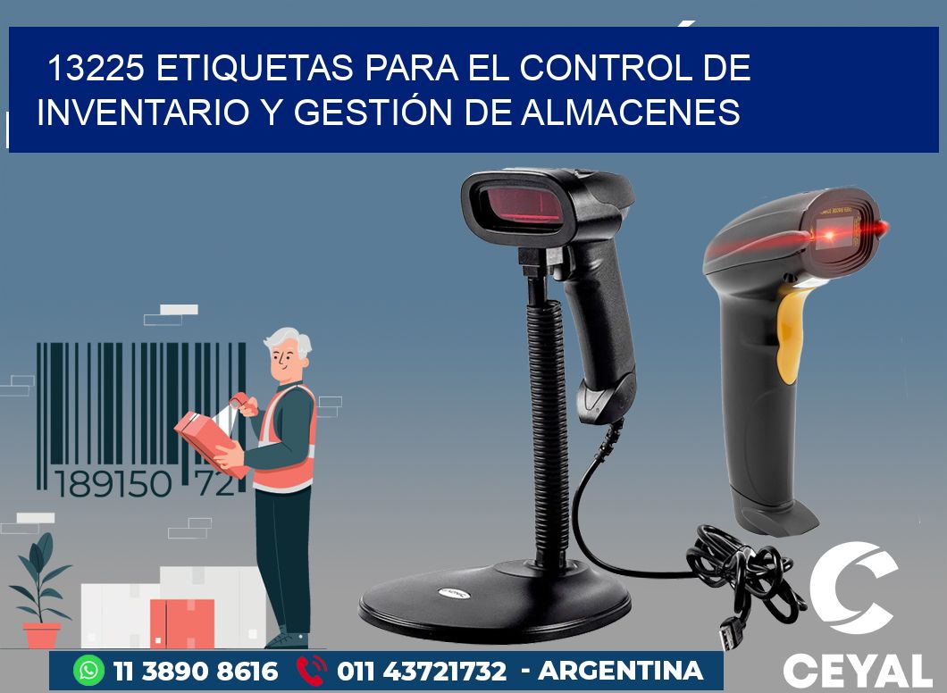 13225 ETIQUETAS PARA EL CONTROL DE INVENTARIO Y GESTIÓN DE ALMACENES