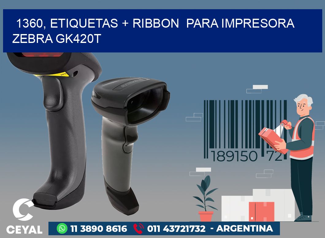 1360, etiquetas + ribbon  para impresora zebra GK420T