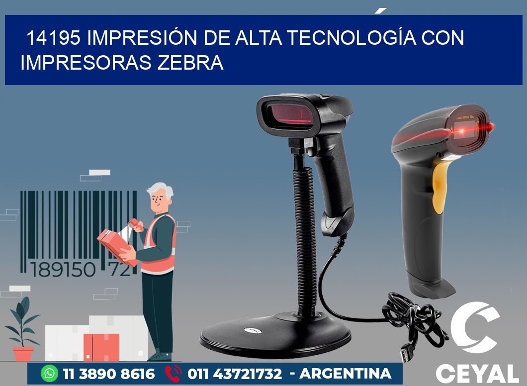 14195 IMPRESIÓN DE ALTA TECNOLOGÍA CON IMPRESORAS ZEBRA