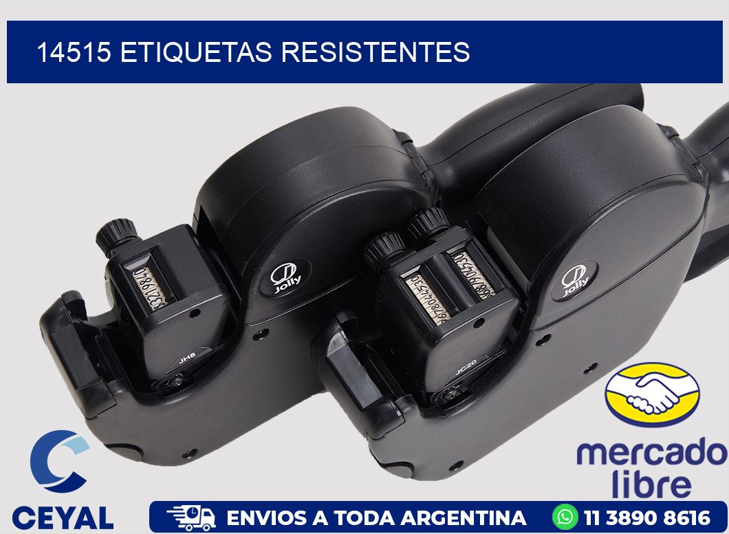 14515 ETIQUETAS RESISTENTES