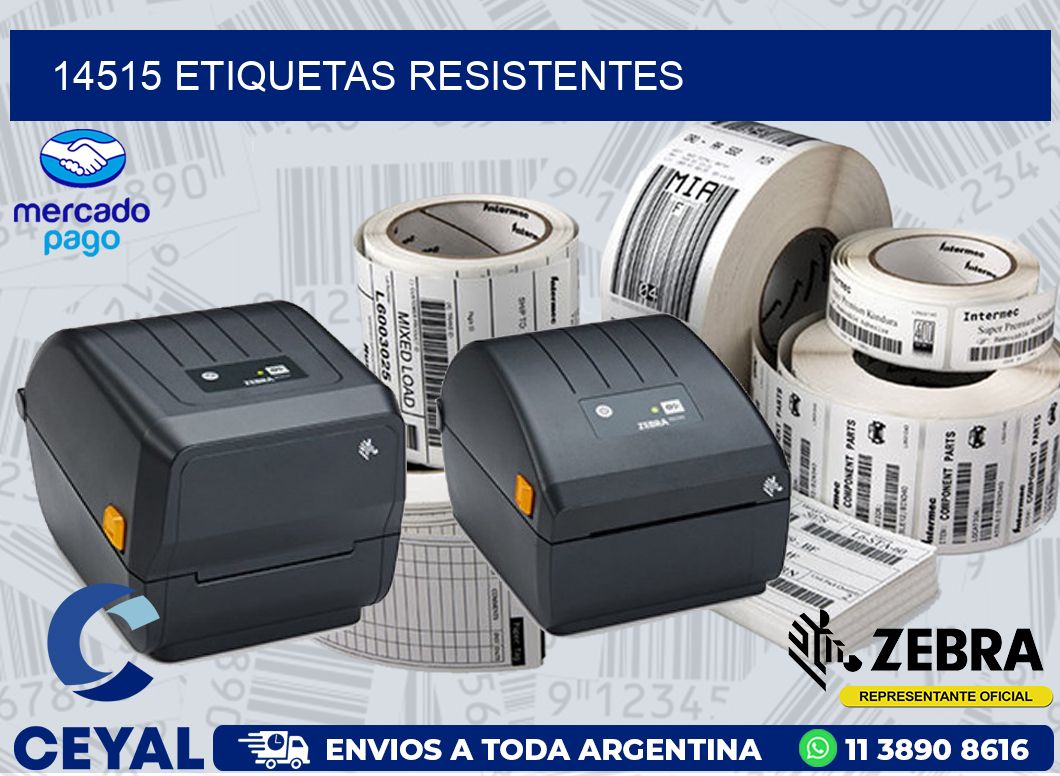 14515 ETIQUETAS RESISTENTES