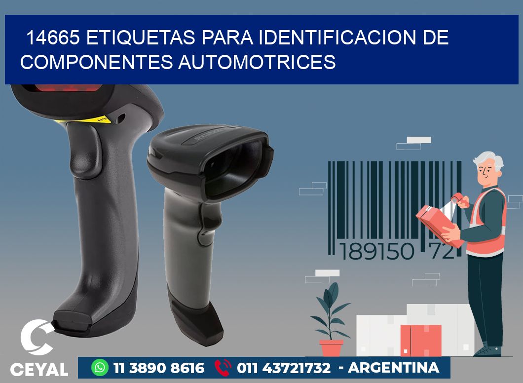 14665 ETIQUETAS PARA IDENTIFICACION DE COMPONENTES AUTOMOTRICES