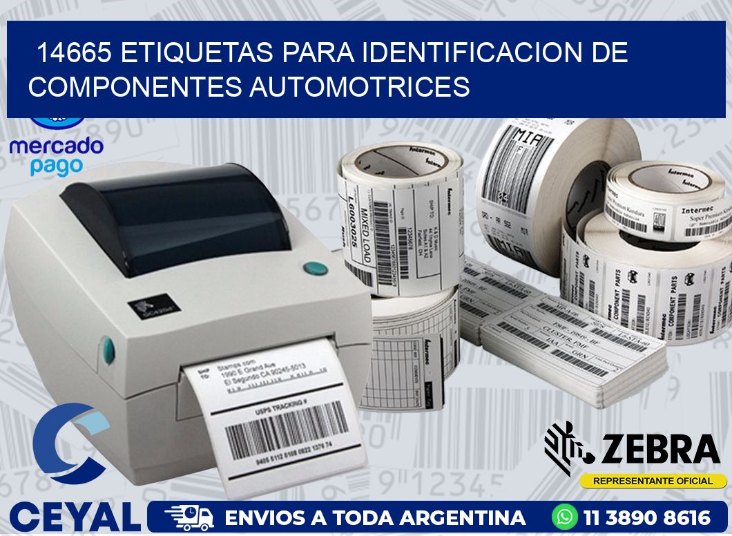 14665 ETIQUETAS PARA IDENTIFICACION DE COMPONENTES AUTOMOTRICES