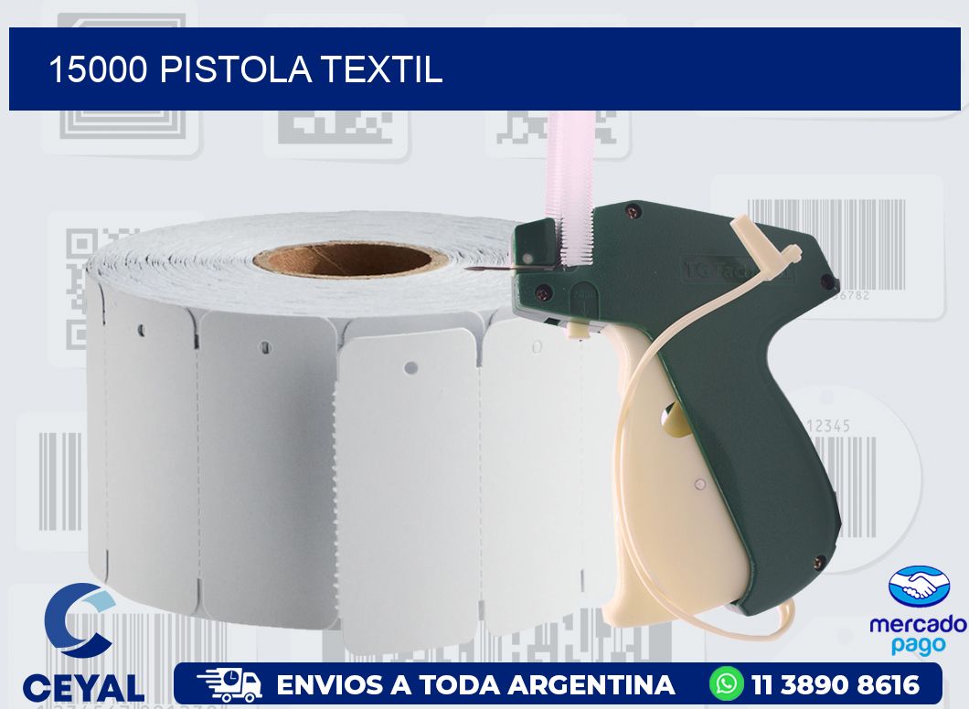 15000 PISTOLA TEXTIL