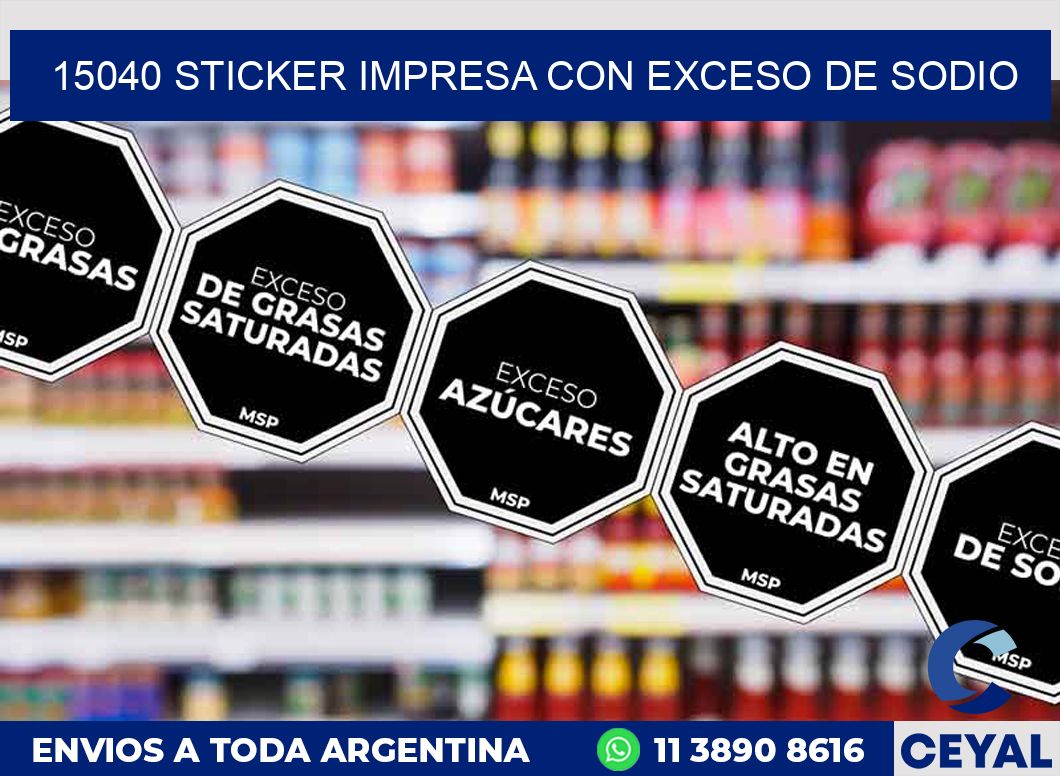 15040 STICKER IMPRESA CON EXCESO DE SODIO