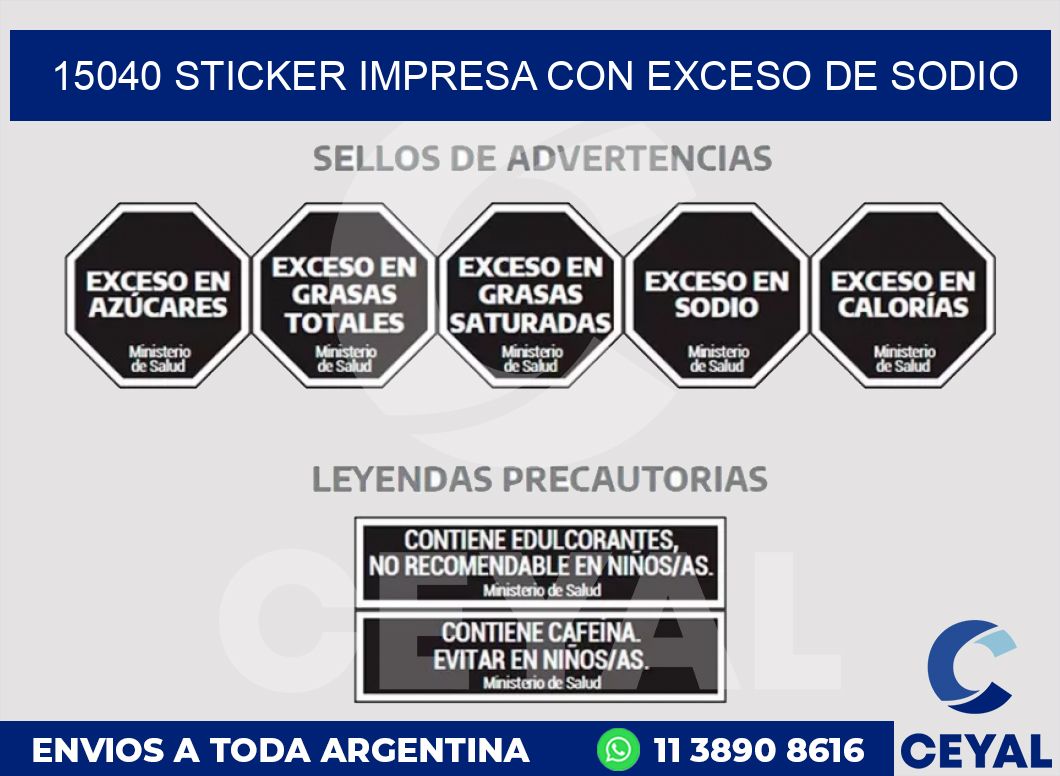 15040 STICKER IMPRESA CON EXCESO DE SODIO