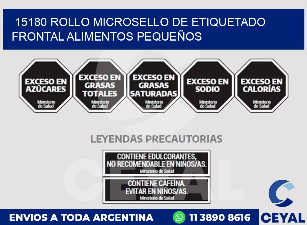 15180 ROLLO MICROSELLO DE ETIQUETADO FRONTAL ALIMENTOS PEQUEÑOS