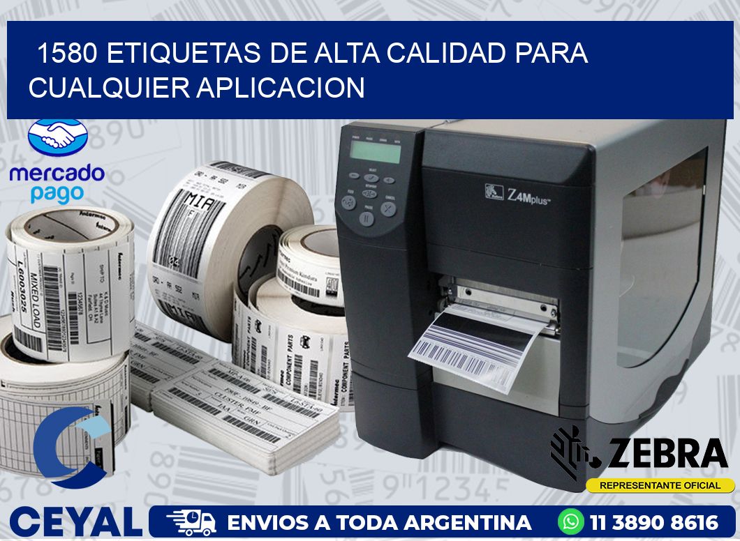 1580 ETIQUETAS DE ALTA CALIDAD PARA CUALQUIER APLICACION