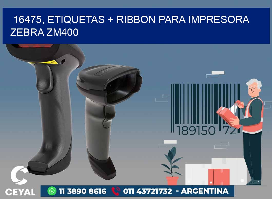 16475, etiquetas + ribbon para impresora zebra ZM400