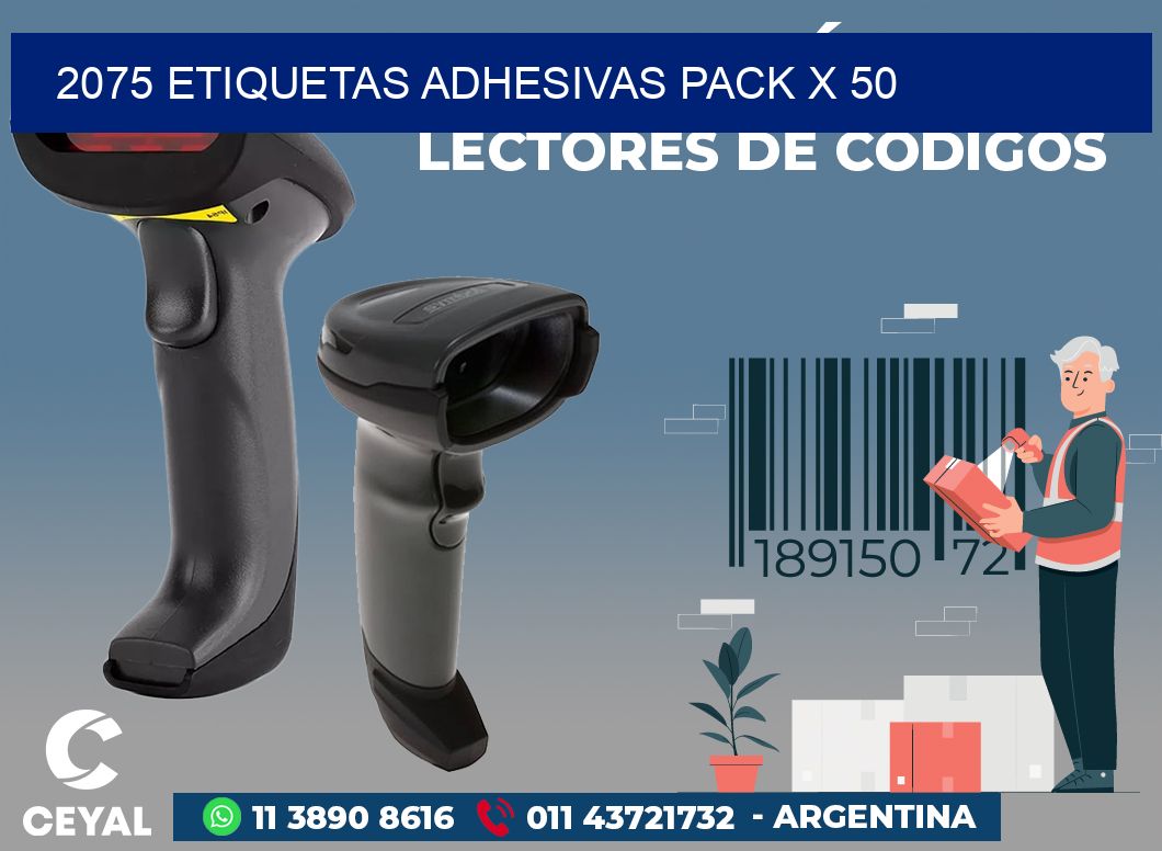 2075 ETIQUETAS ADHESIVAS PACK X 50
