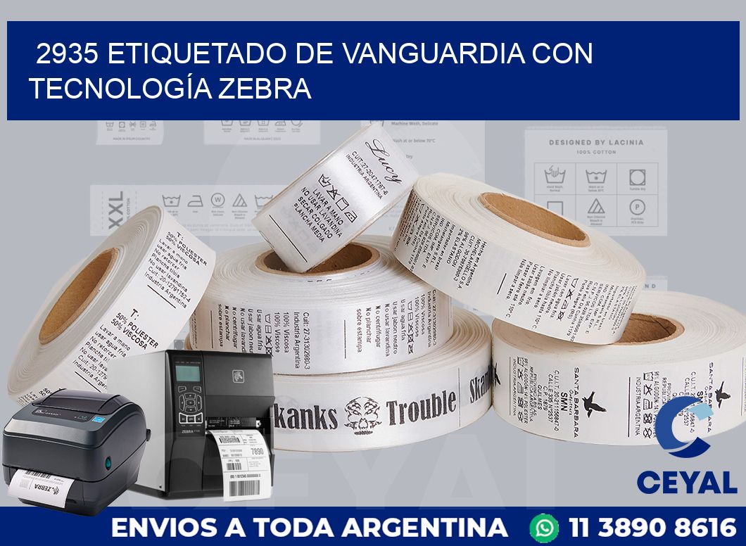 2935 ETIQUETADO DE VANGUARDIA CON TECNOLOGÍA ZEBRA