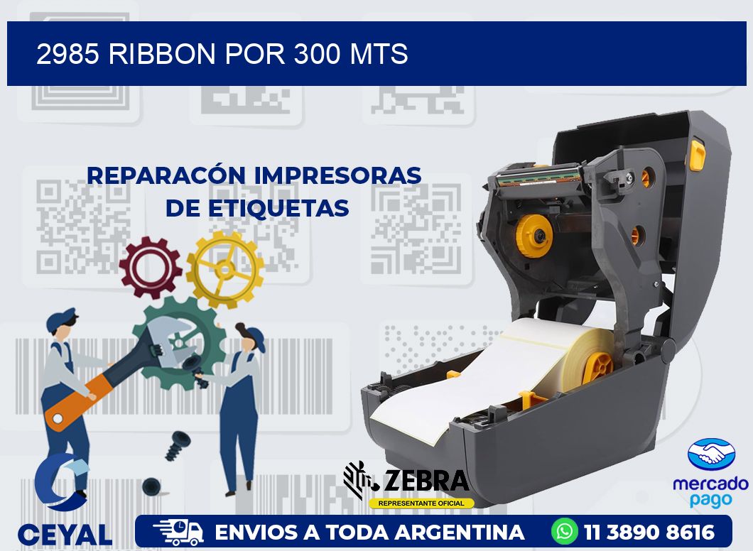 2985 RIBBON POR 300 MTS