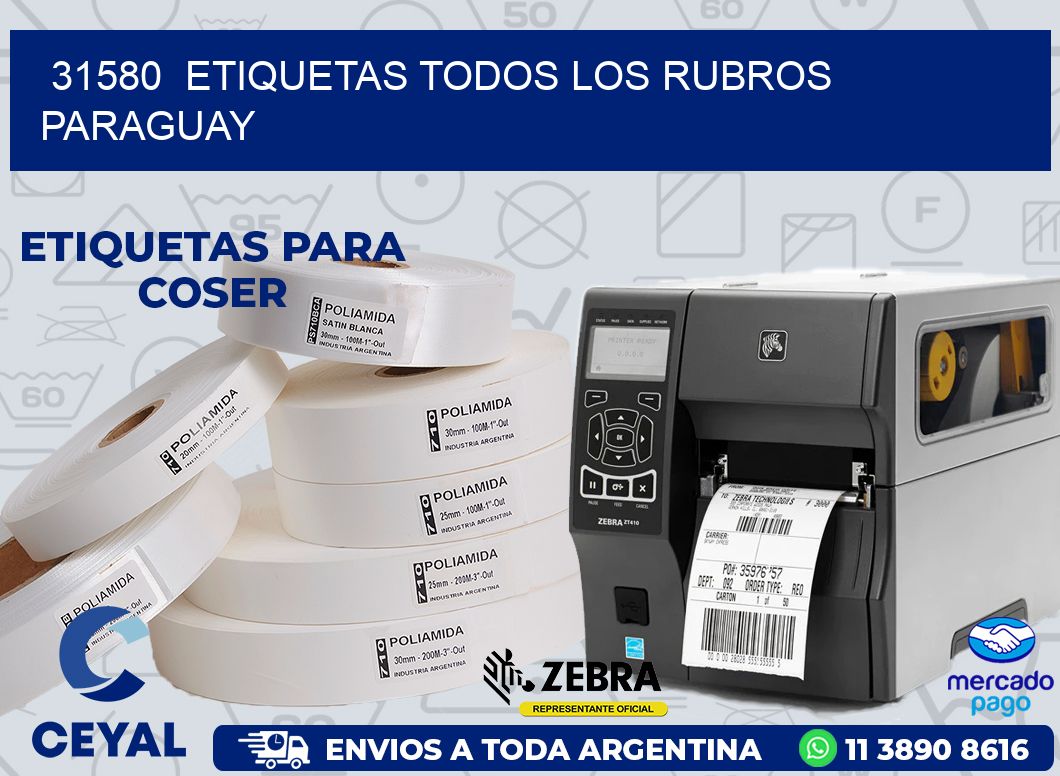 31580  ETIQUETAS TODOS LOS RUBROS PARAGUAY
