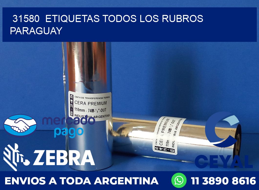 31580  ETIQUETAS TODOS LOS RUBROS PARAGUAY