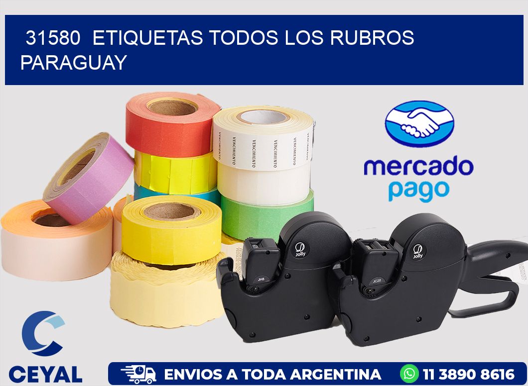 31580  ETIQUETAS TODOS LOS RUBROS PARAGUAY