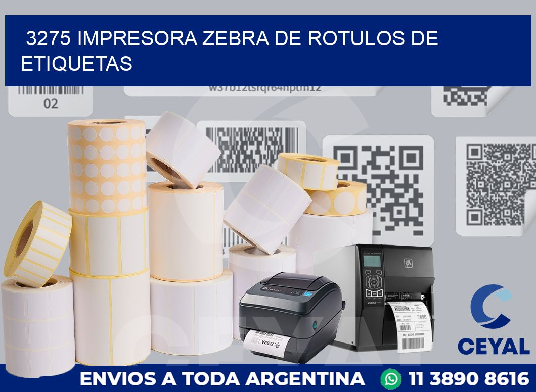 3275 IMPRESORA ZEBRA DE ROTULOS DE ETIQUETAS