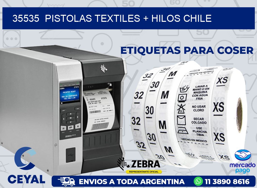 35535  PISTOLAS TEXTILES + HILOS CHILE