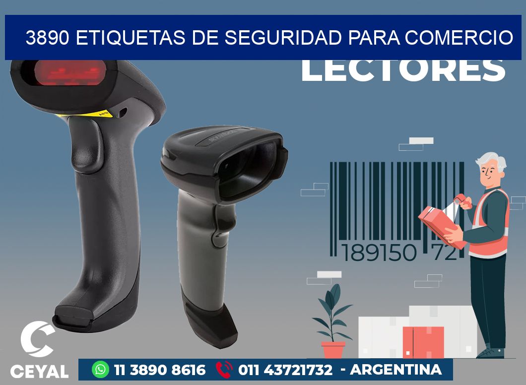 3890 ETIQUETAS DE SEGURIDAD PARA COMERCIO