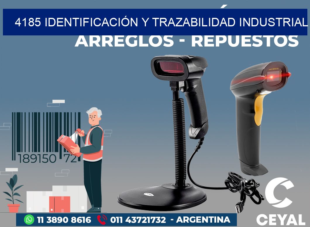 4185 IDENTIFICACIÓN Y TRAZABILIDAD INDUSTRIAL