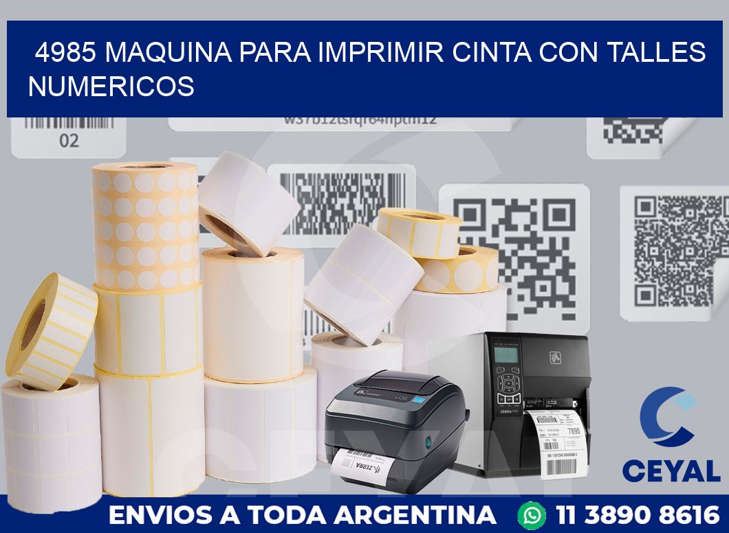 4985 MAQUINA PARA IMPRIMIR CINTA CON TALLES NUMERICOS