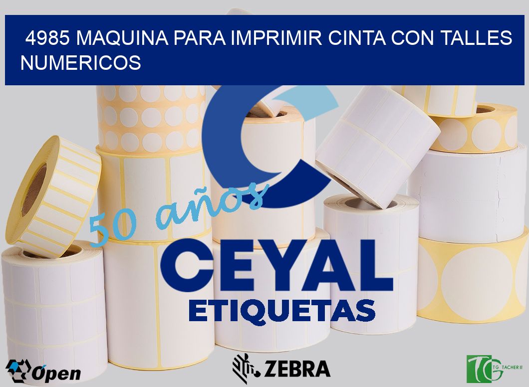 4985 MAQUINA PARA IMPRIMIR CINTA CON TALLES NUMERICOS