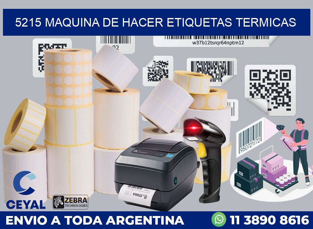 5215 MAQUINA DE HACER ETIQUETAS TERMICAS