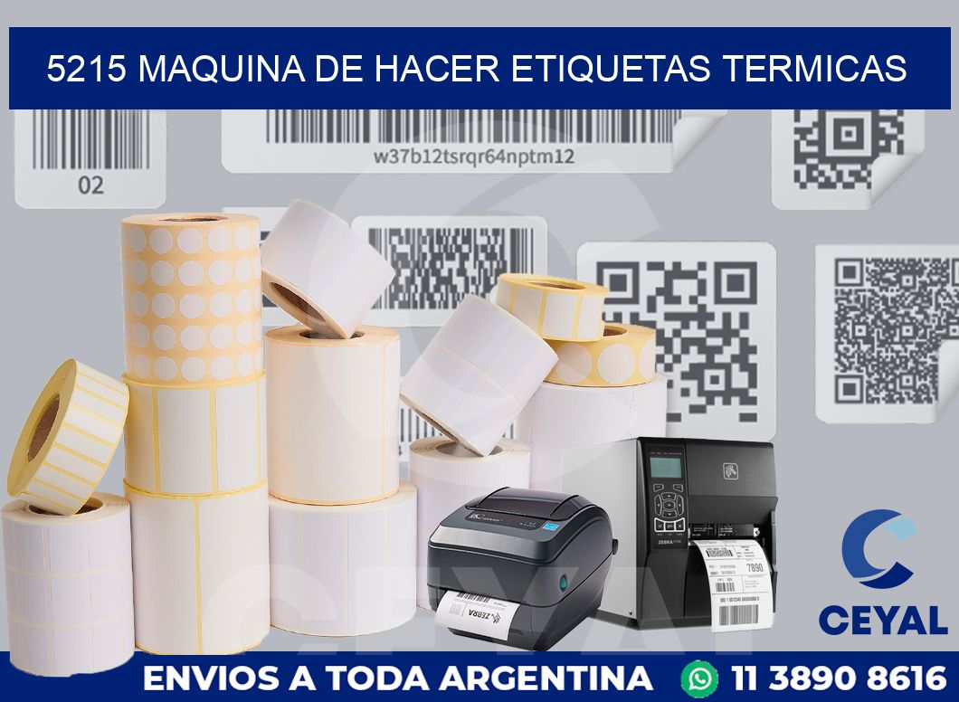 5215 MAQUINA DE HACER ETIQUETAS TERMICAS