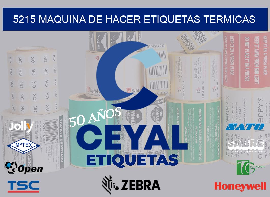 5215 MAQUINA DE HACER ETIQUETAS TERMICAS