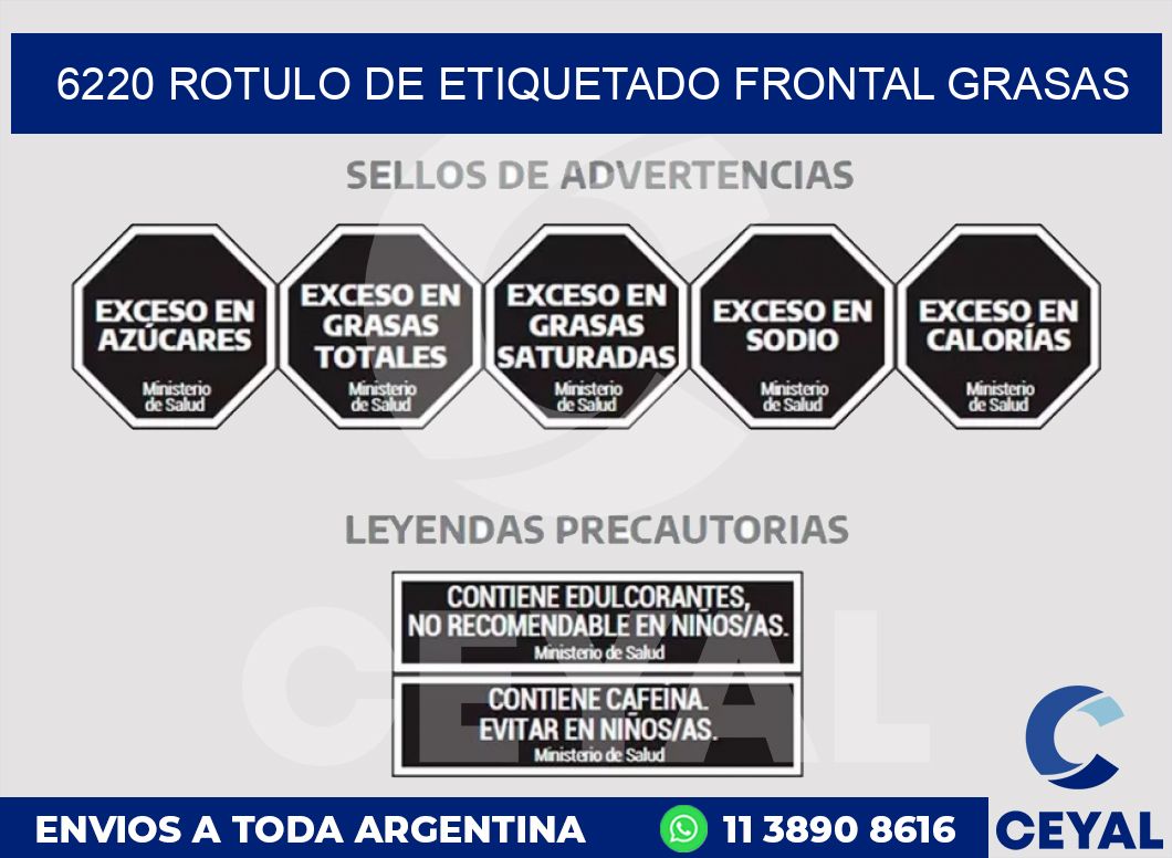 6220 ROTULO DE ETIQUETADO FRONTAL GRASAS