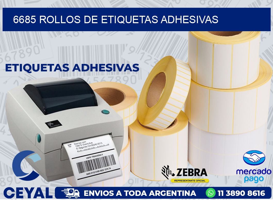 6685 ROLLOS DE ETIQUETAS ADHESIVAS