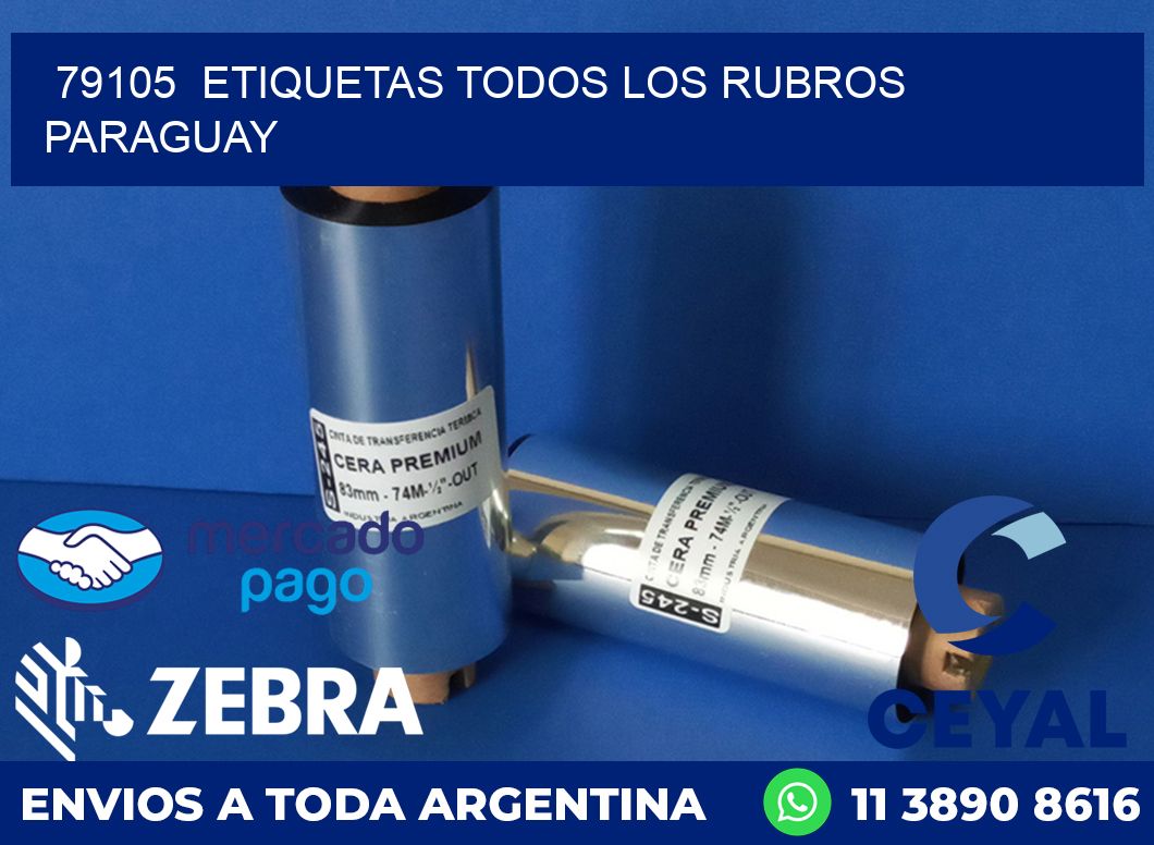 79105  ETIQUETAS TODOS LOS RUBROS PARAGUAY