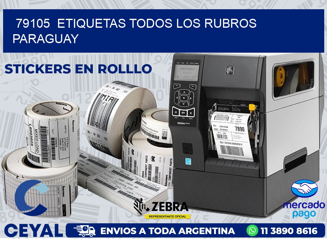 79105  ETIQUETAS TODOS LOS RUBROS PARAGUAY