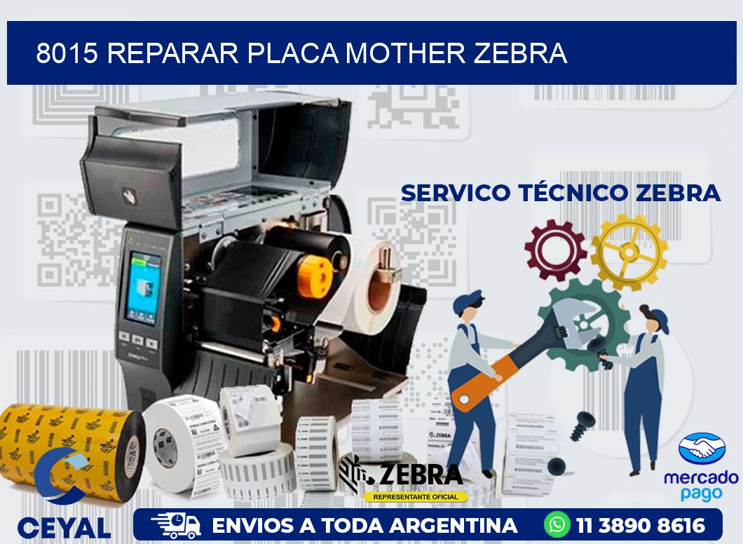 8015 REPARAR PLACA MOTHER ZEBRA