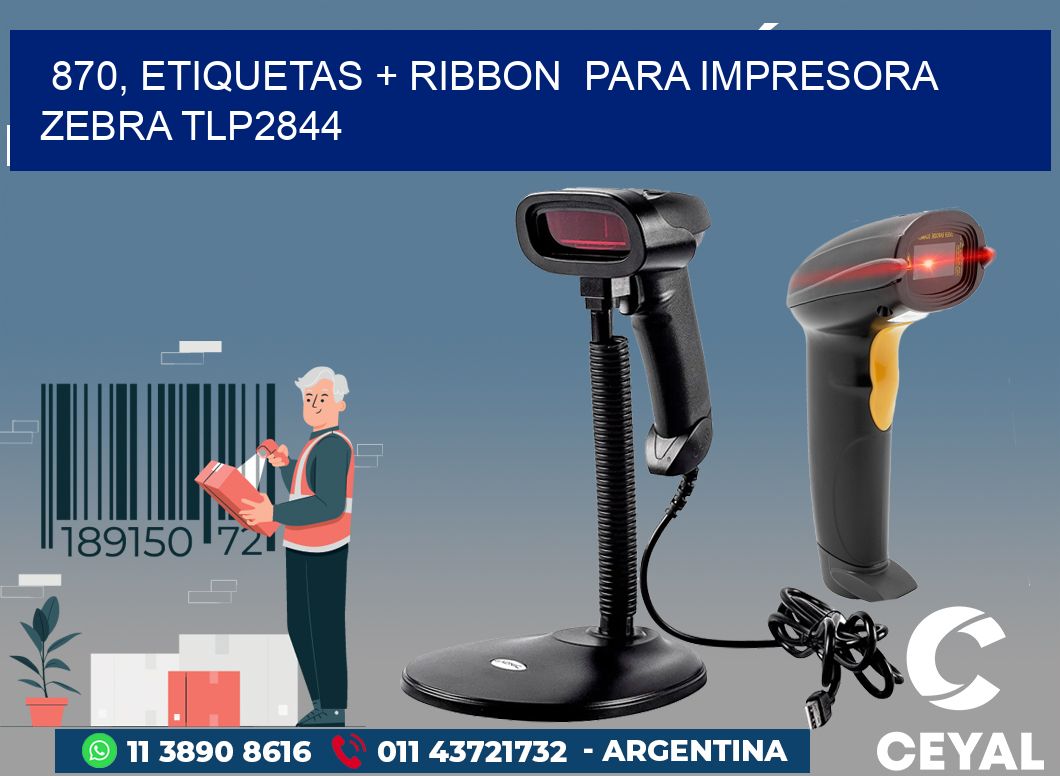 870, etiquetas + ribbon  para impresora zebra TLP2844