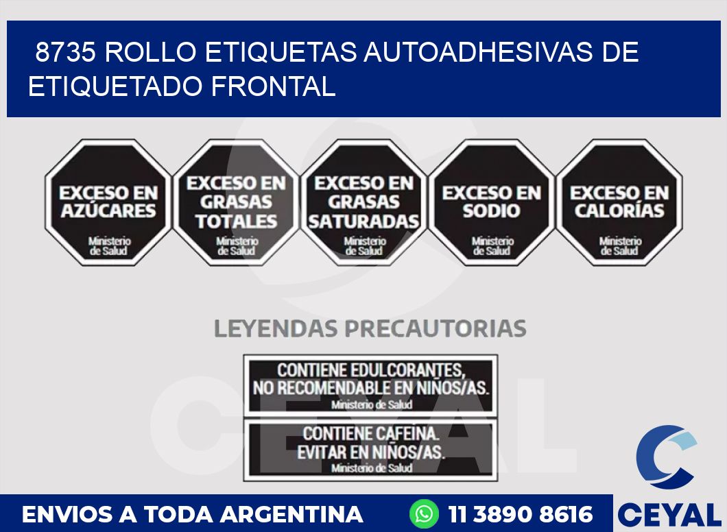 8735 ROLLO ETIQUETAS AUTOADHESIVAS DE ETIQUETADO FRONTAL