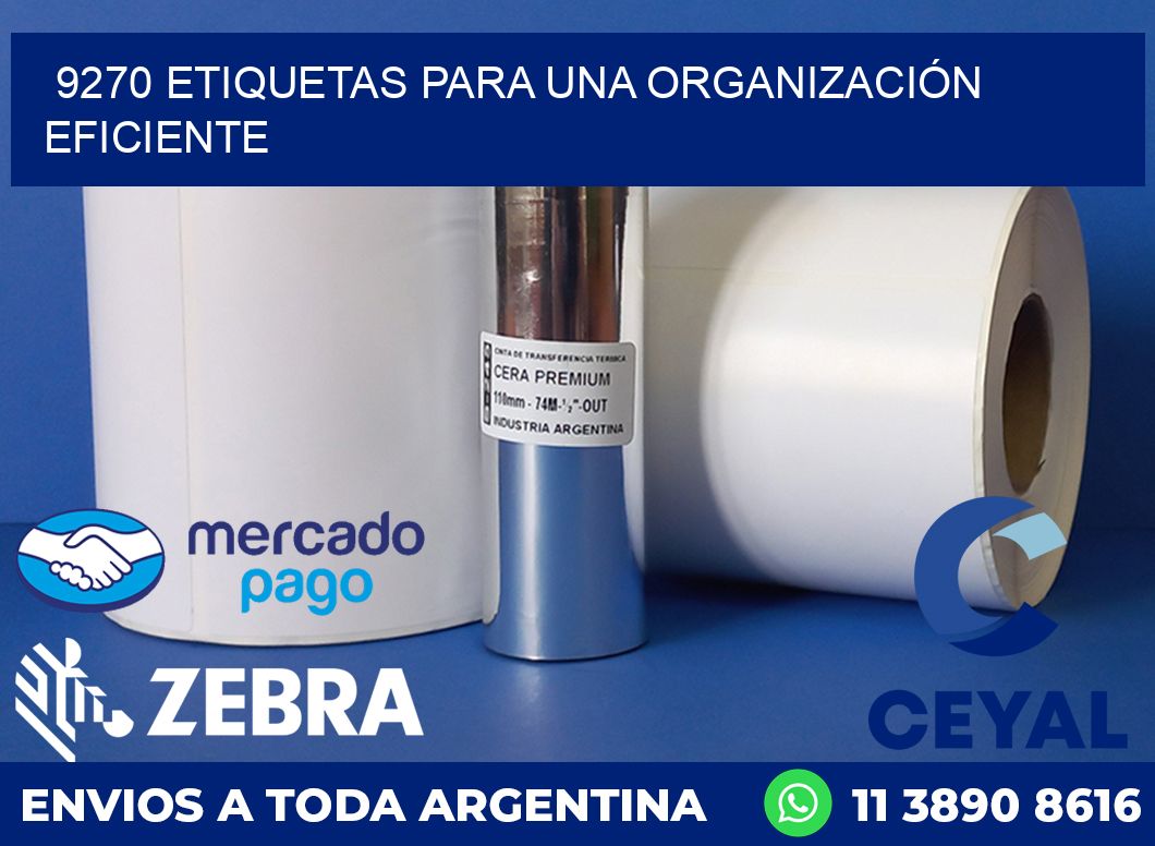 9270 ETIQUETAS PARA UNA ORGANIZACIÓN EFICIENTE
