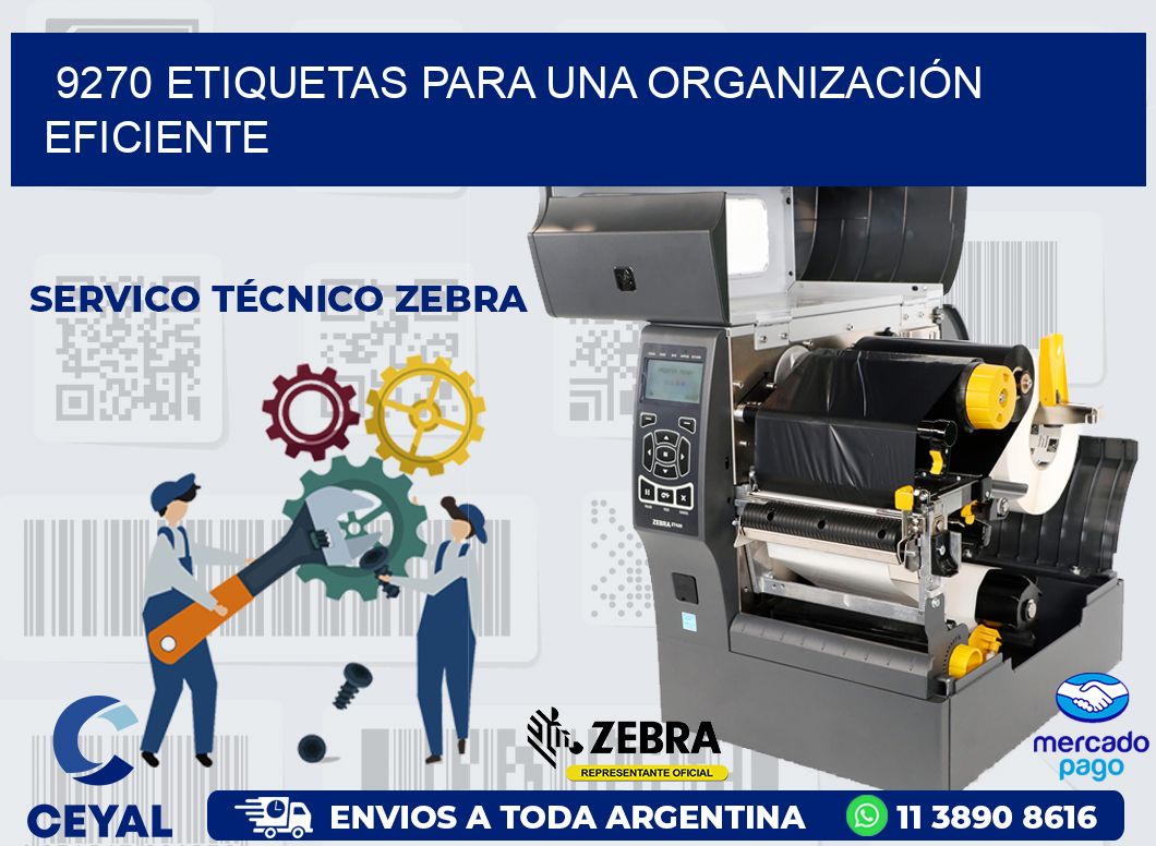 9270 ETIQUETAS PARA UNA ORGANIZACIÓN EFICIENTE